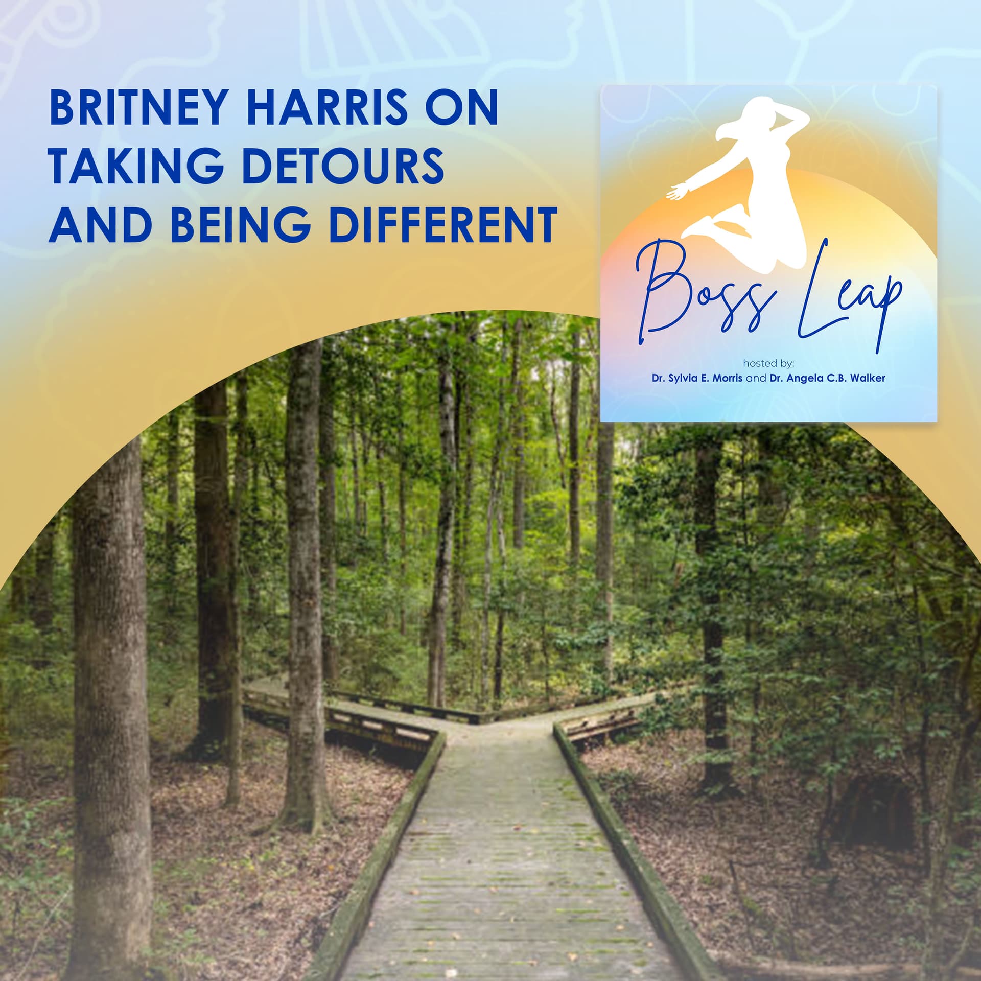Britney Harris On Taking Detours And Being Different - Boss Leap cover