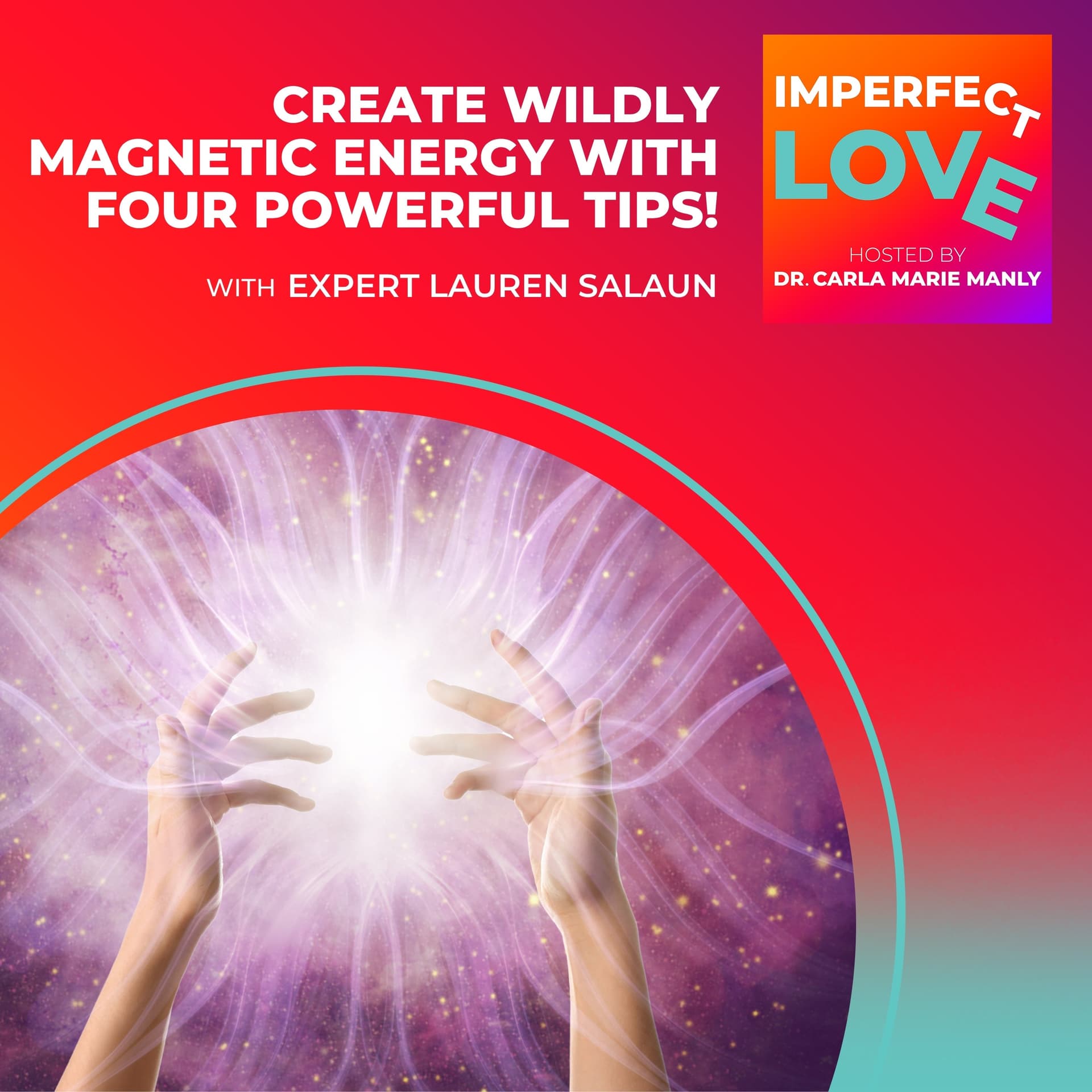 Create Wildly Magnetic Energy with Four Powerful Tips! - Imperfect Love cover