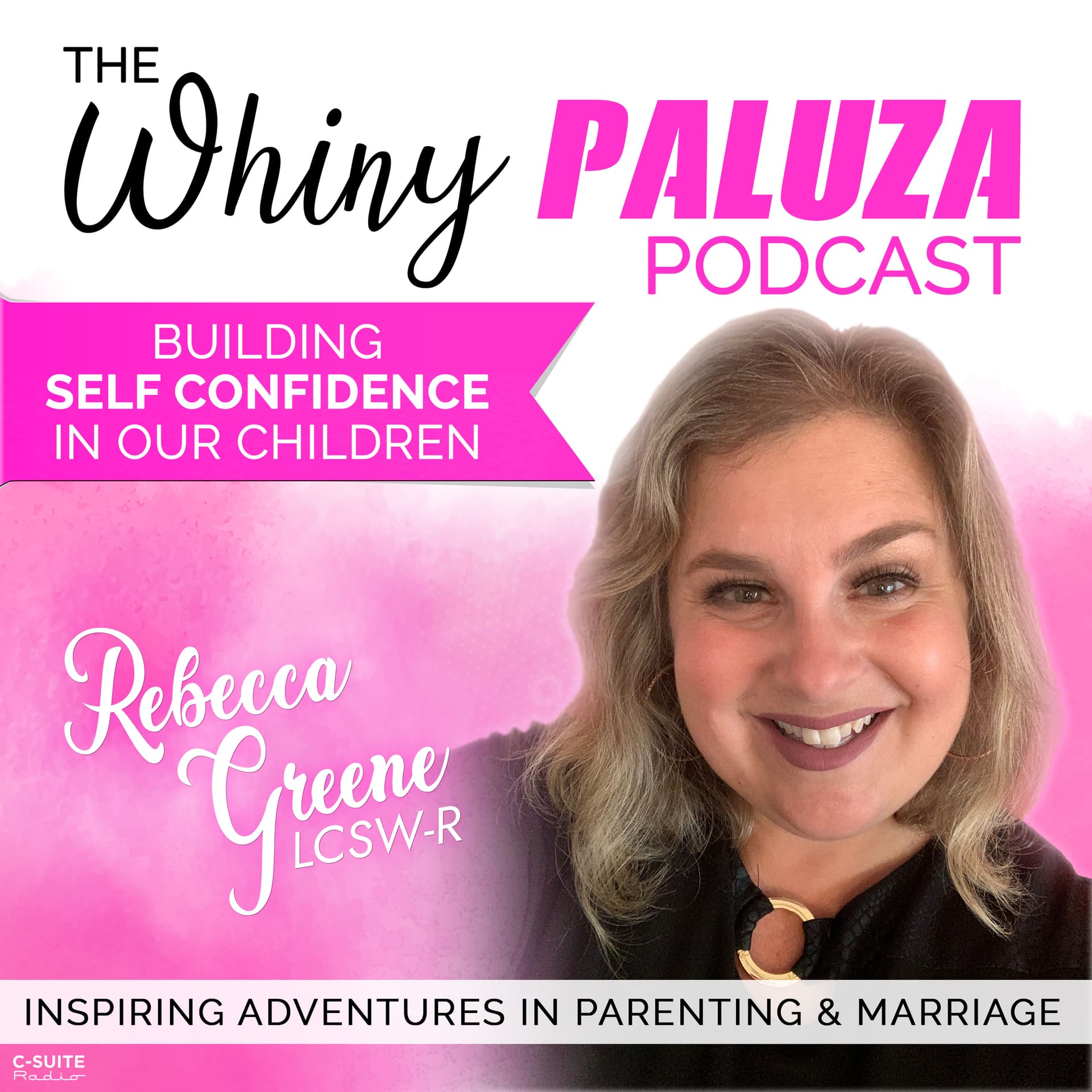 Episode 522: Building Self Confidence in our Children - The Whinypaluza Podcast cover