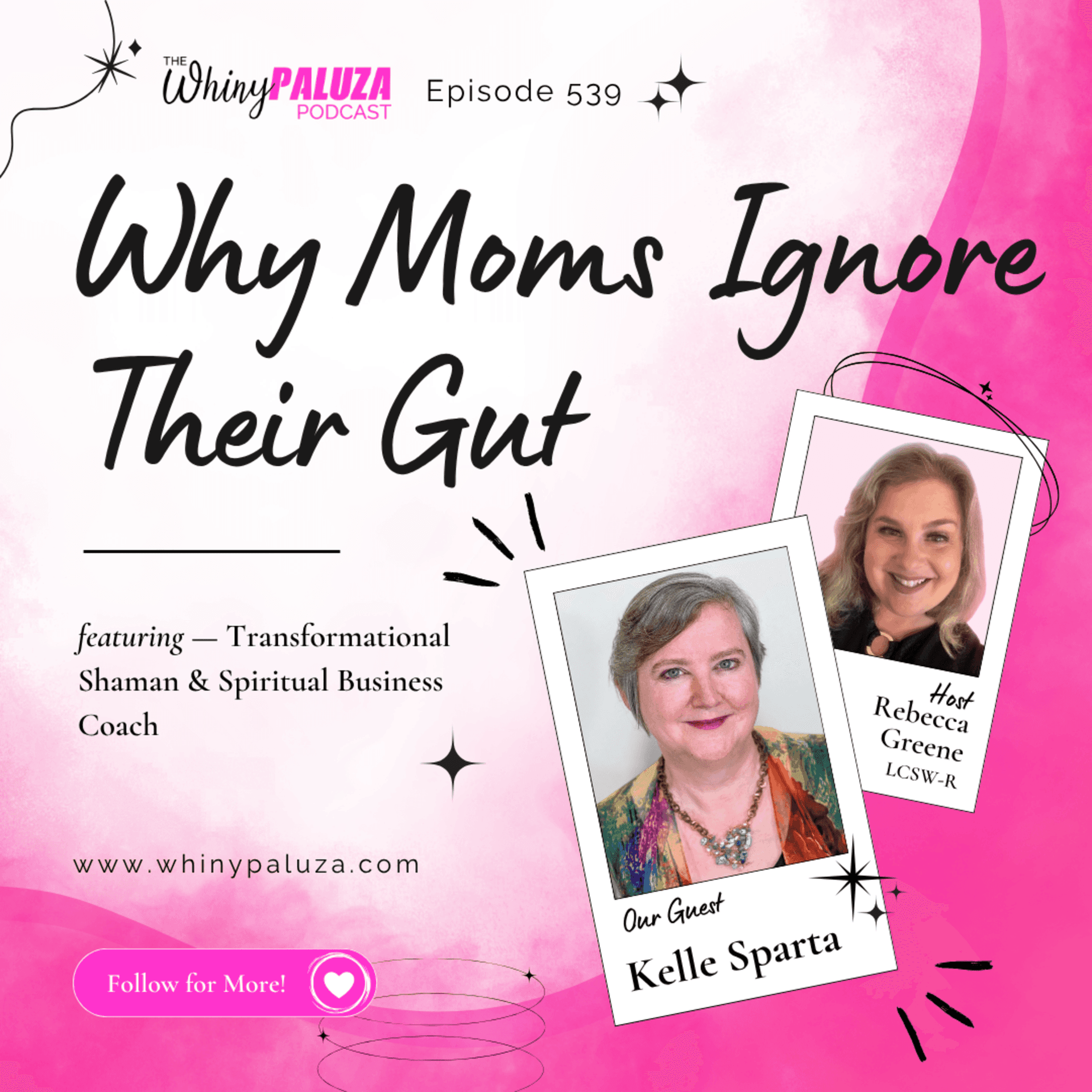 Epissode 539: Why Moms Ignore Their Gut - The Whinypaluza Podcast cover