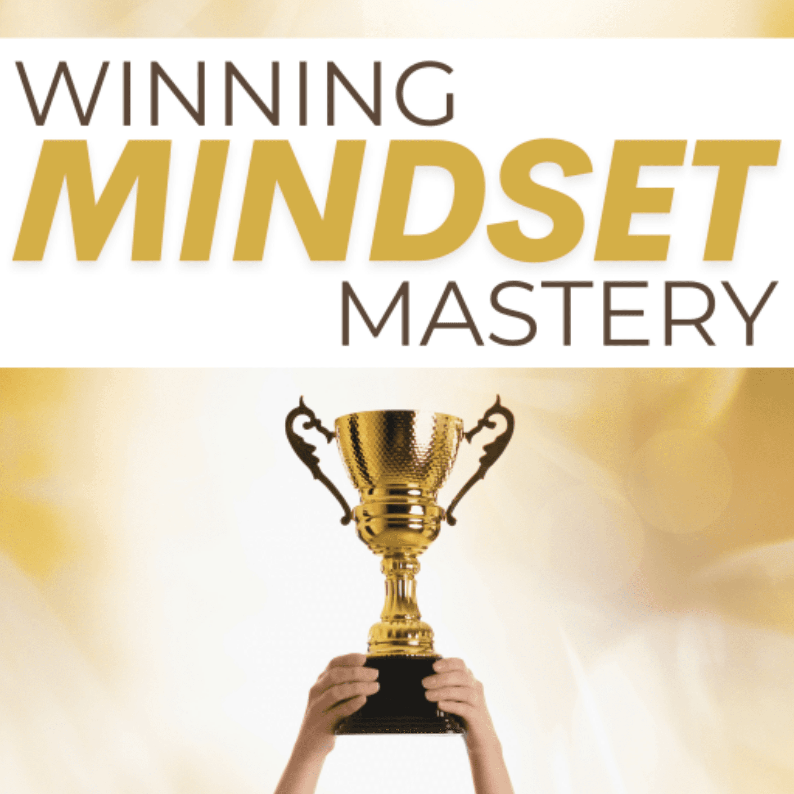 Winning Mindset Mastery cover