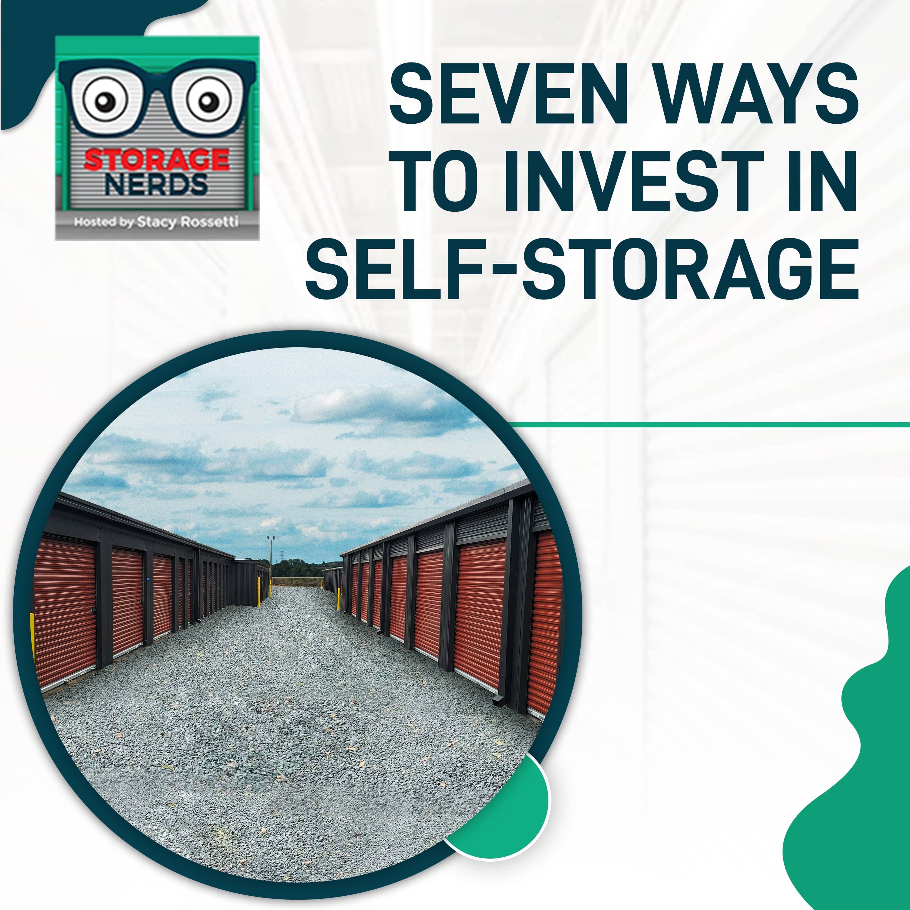 Seven Ways To Invest In Self-Storage - Storage Nerds cover