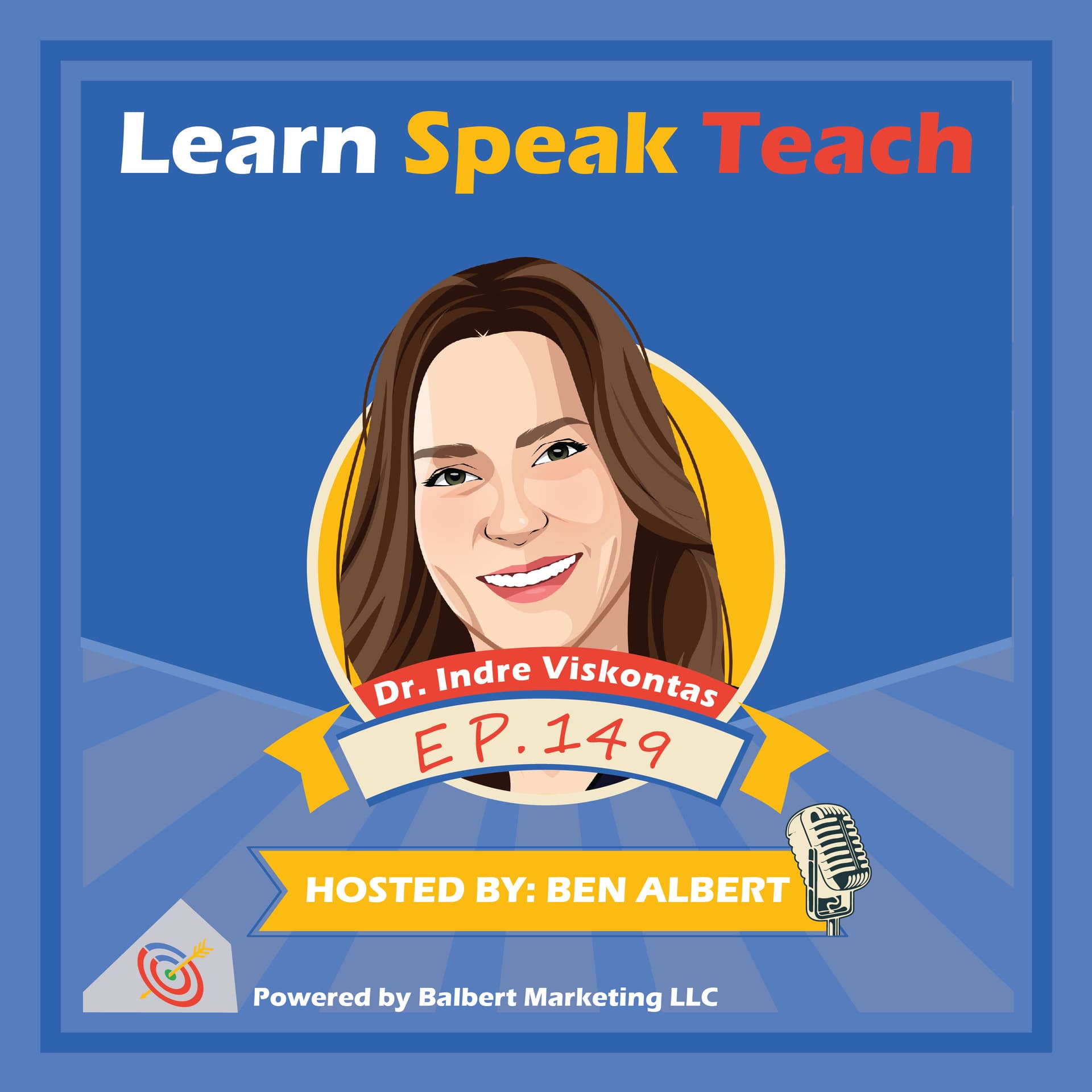 The Intersection of Music and Creative Thinking w/ Dr. Indre Viskontas (LST #149) - Learn Speak Teach cover