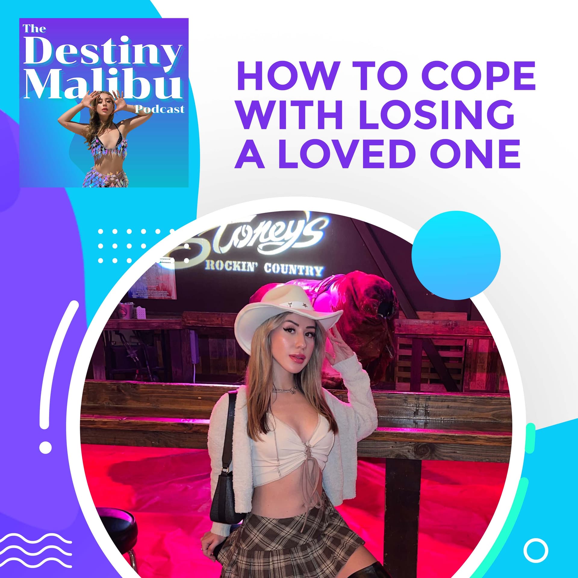How to Cope With Losing a Loved One - The Destiny Malibu Podcast cover