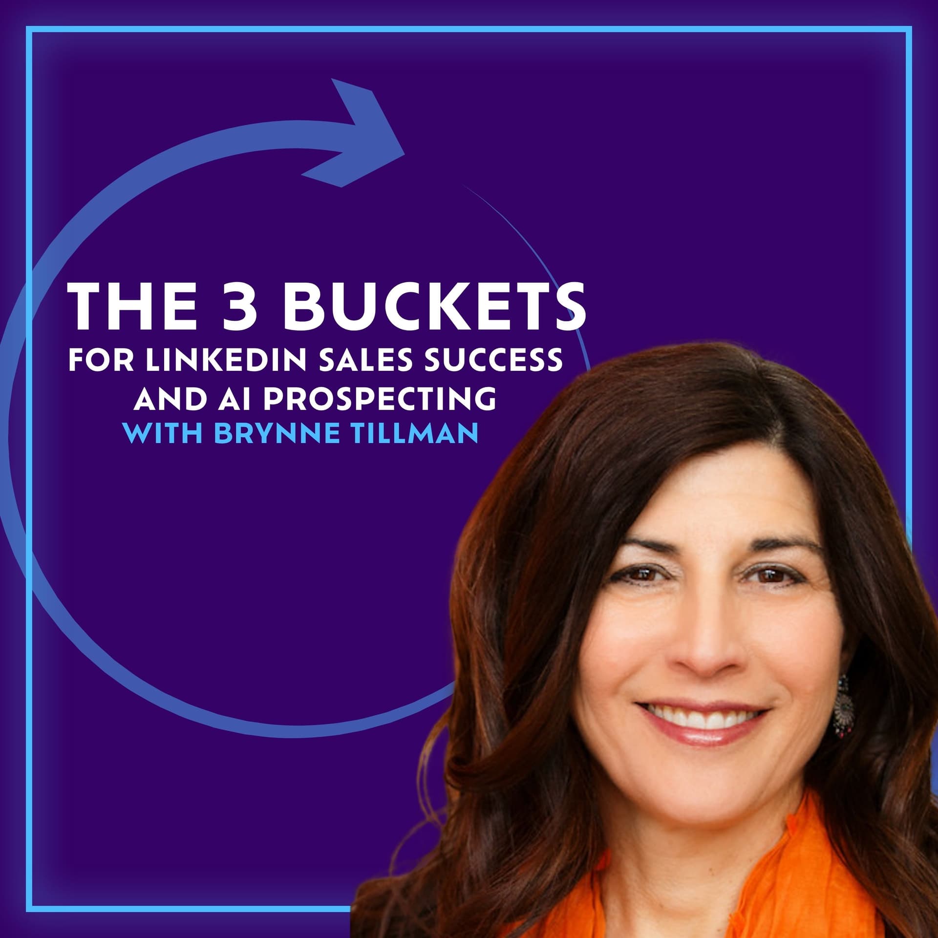 The 3 Buckets For LinkedIn Sales Success And AI Prospecting With Brynne Tillman — Time to Reset cover