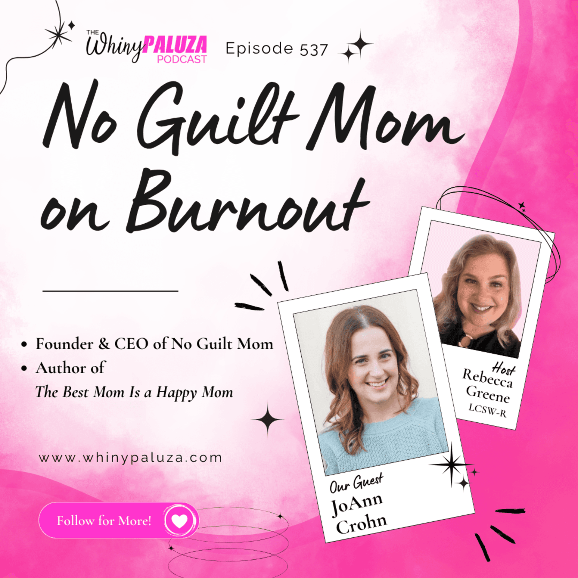 Episode 537: No Guilt Mom on Burnout - The Whinypaluza Podcast cover