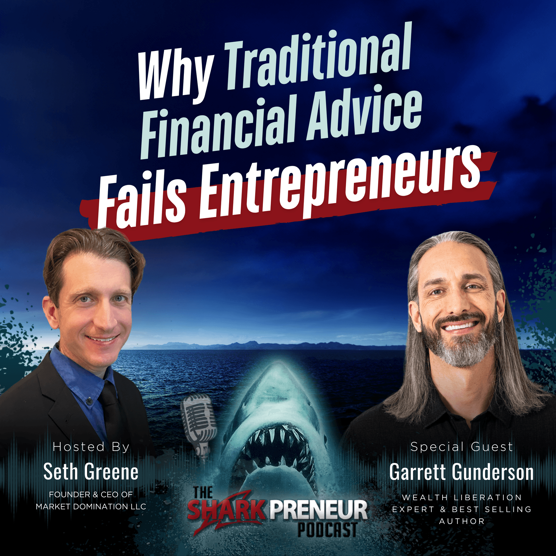 Episode 1283: Why Traditional Financial Advice Fails Entrepreneurs with Garrett Gunderson — SharkPreneur cover