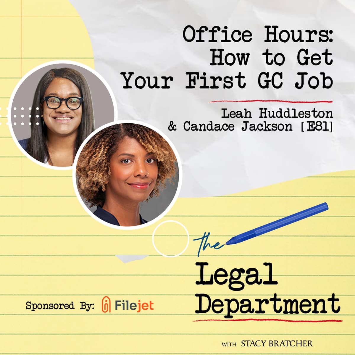 Office Hours: How To Get Your First GC Job With Leah Huddleston And Candace Jackson [E81] - The Legal Department cover