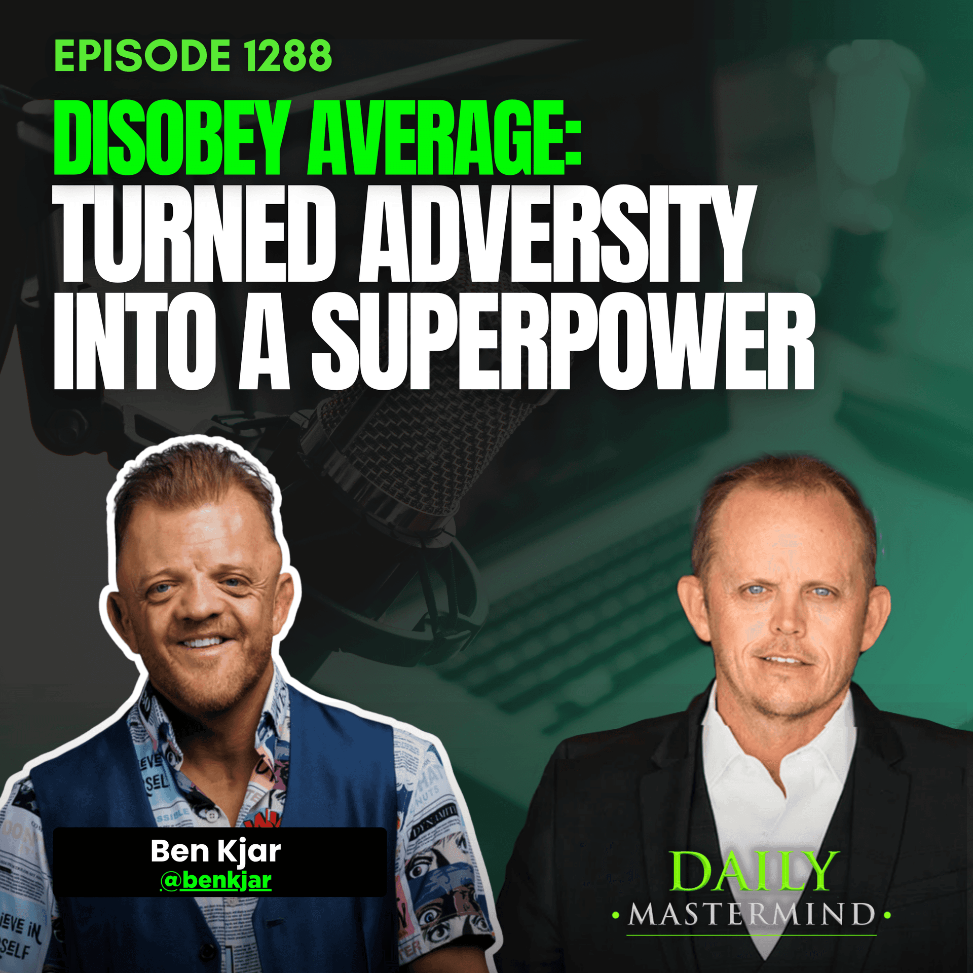 Disobey Average: Turned Adversity into a Superpower — The Daily Mastermind cover
