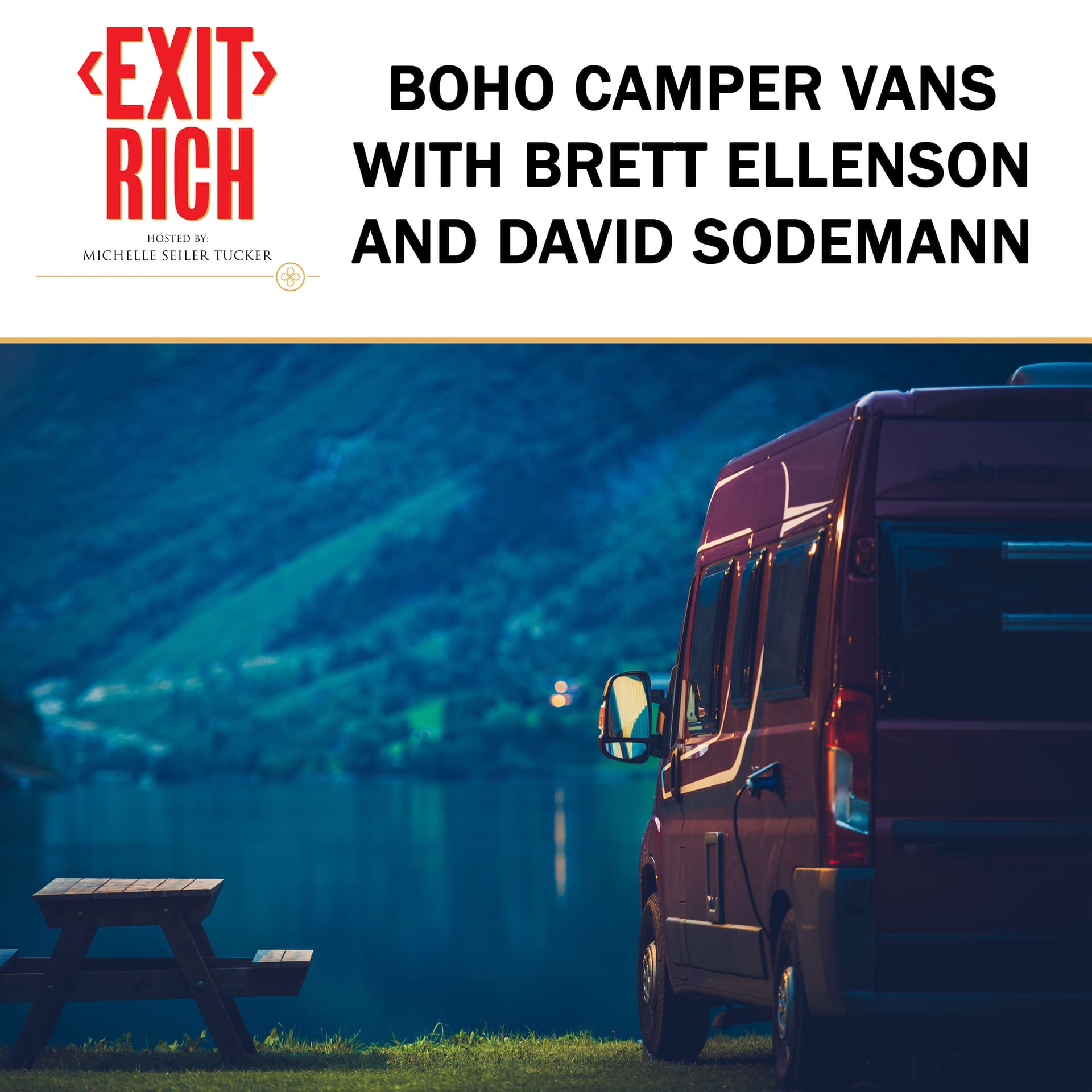 Boho Camper Vans With Brett Ellenson And David Sodemann - Exit Rich cover