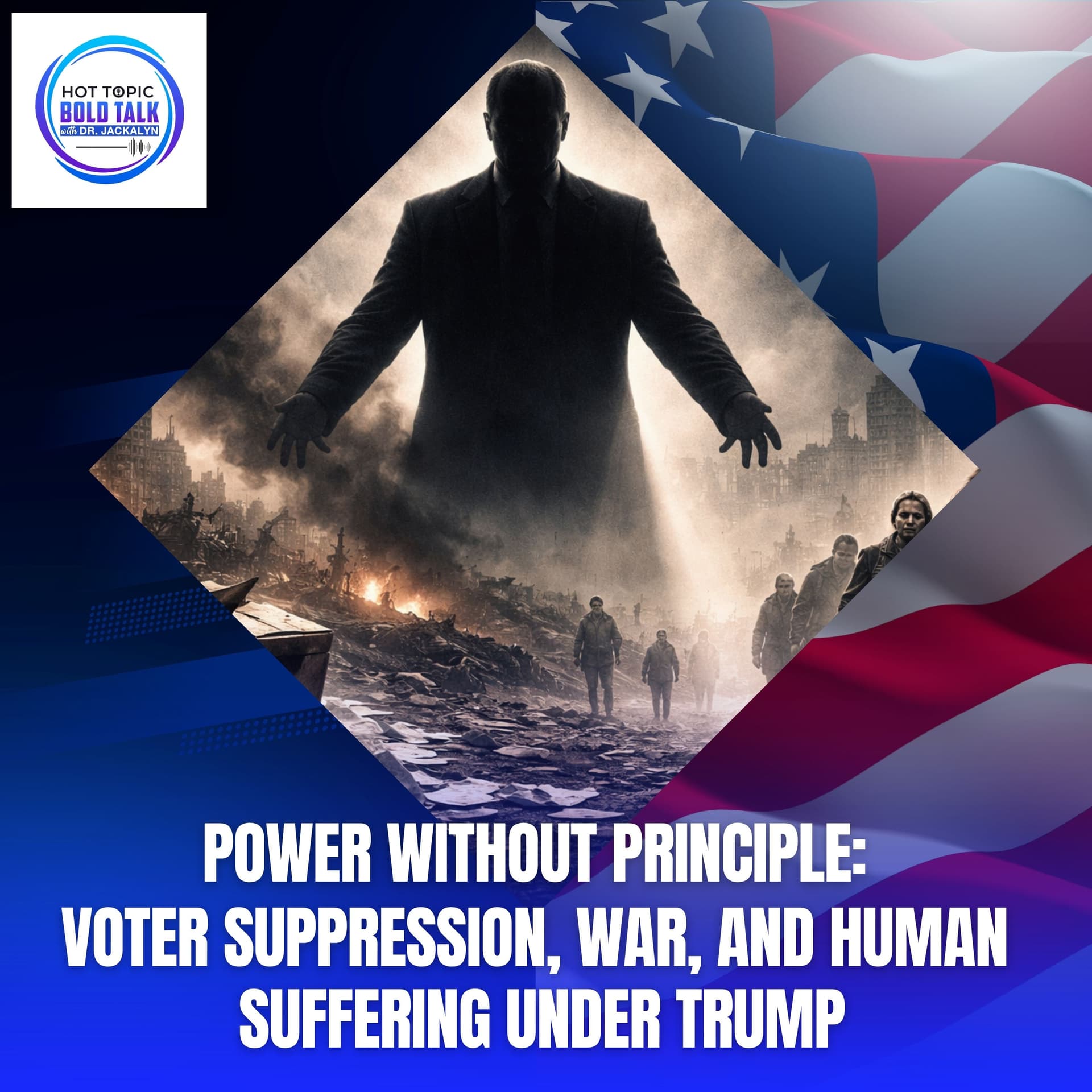 Power Without Principle: Voter Suppression, War, And Human Suffering Under Trump - Hot Topic Bold Talk cover