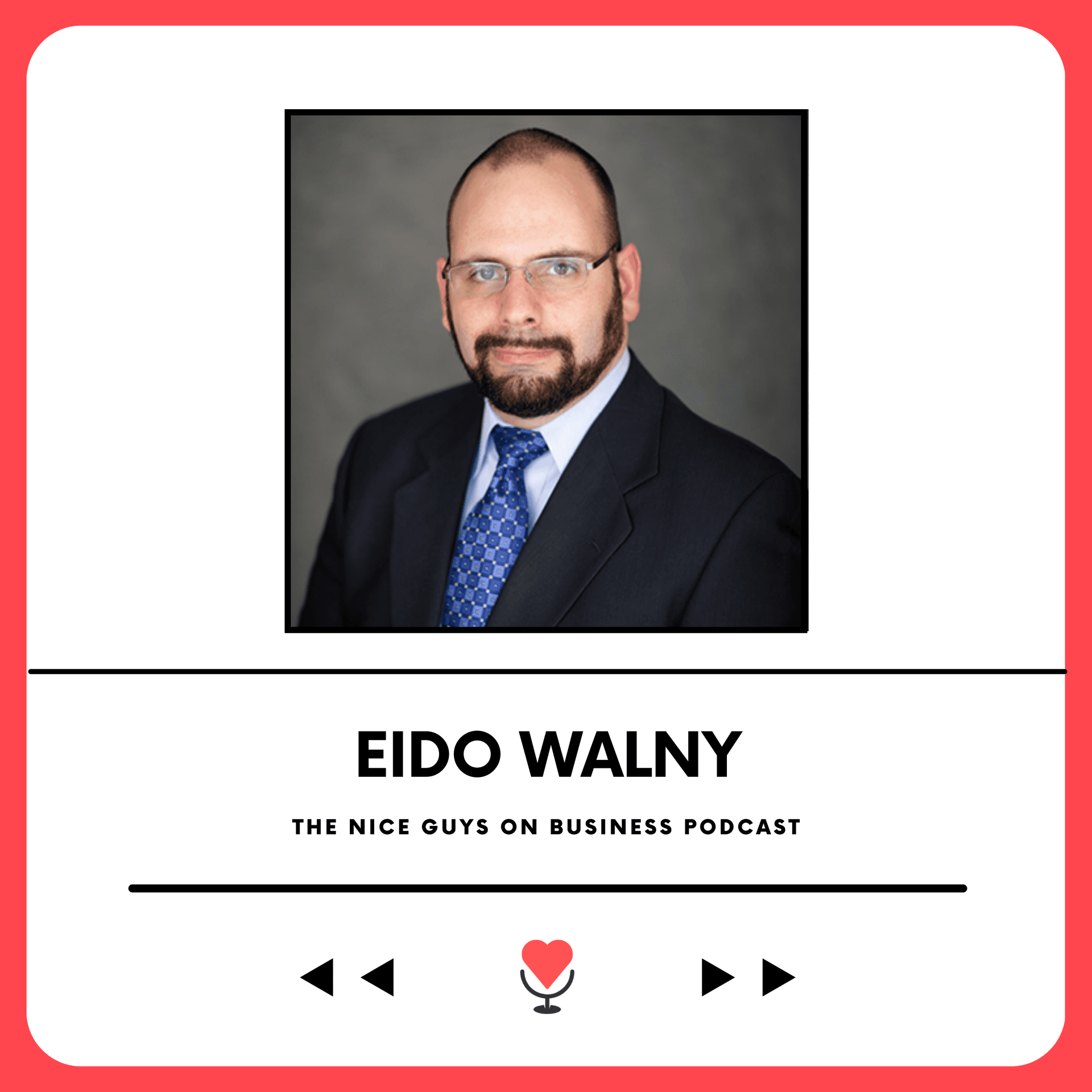 Eido Walny: Don’t DIY Your Legacy - The Nice Guys on Business cover