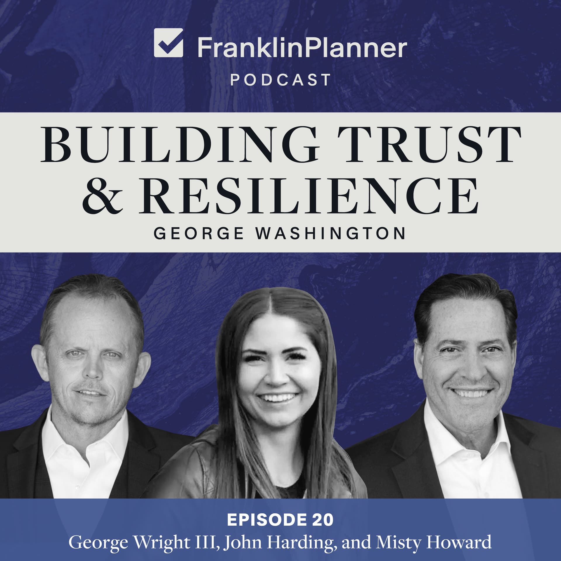 Building Trust and Resilience: George Washington - Franklin Planner Podcast cover