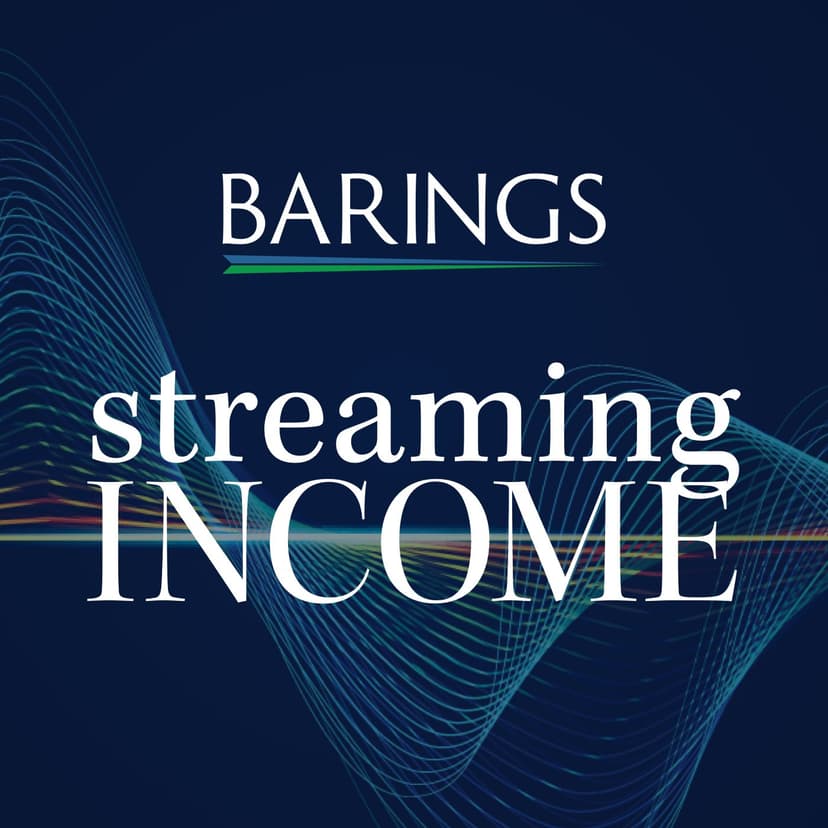 Streaming Income - A Podcast from Barings cover