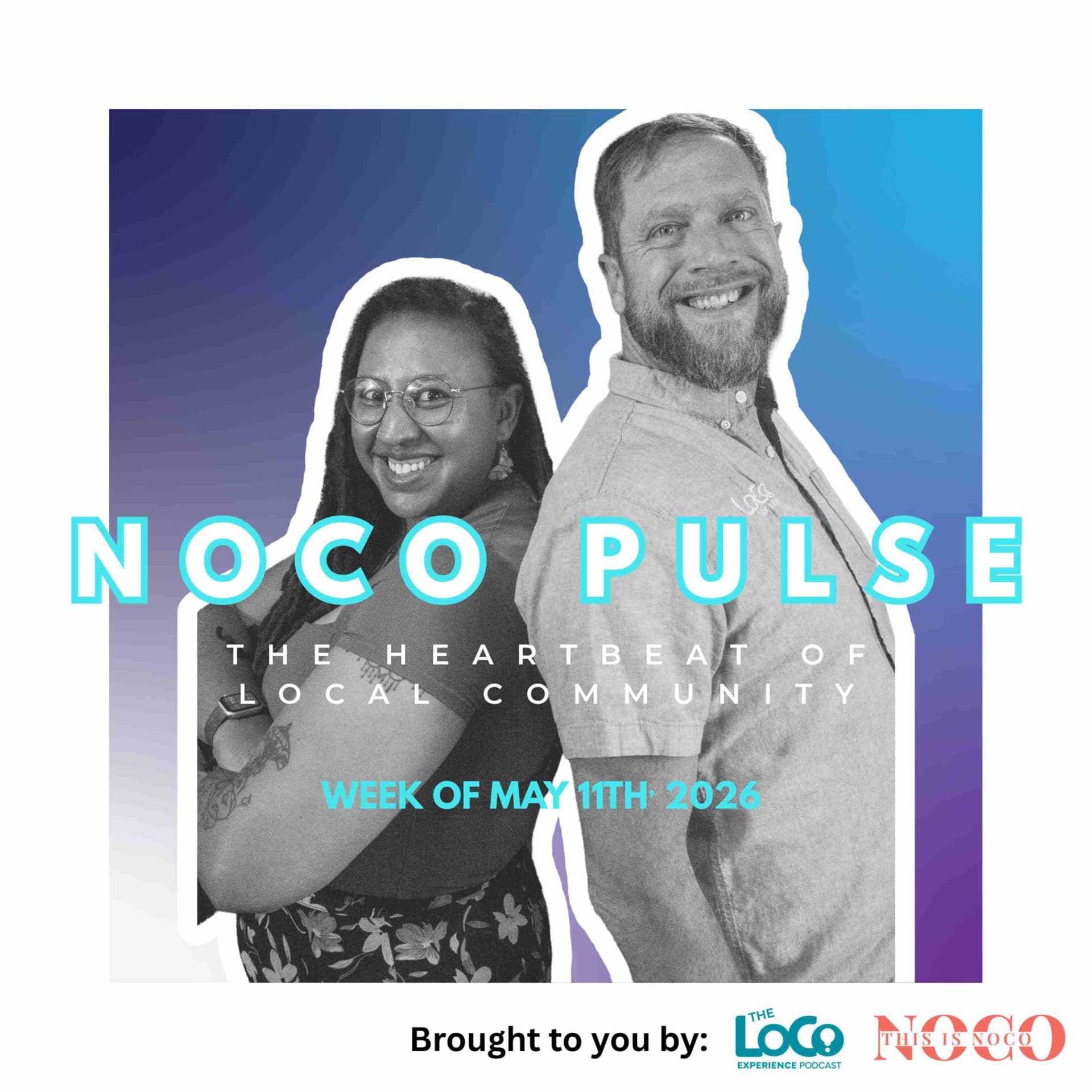 The Noco Pulse | Week of May 11th — The LoCo Experience cover
