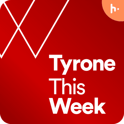 Episode 1 with Jamesy O'Kane - Tyrone This Weekend cover