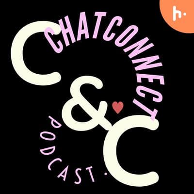 Episode 1 - ChatCONNECT PODCAST cover