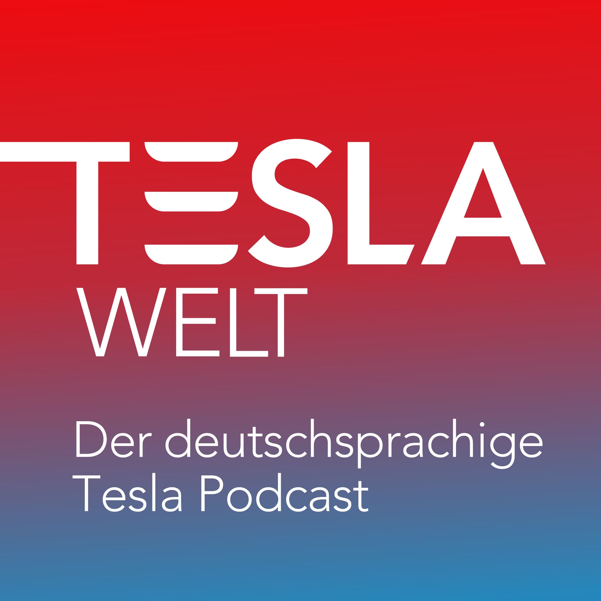 Tesla Welt - Der deutschsprachige Tesla Podcast cover