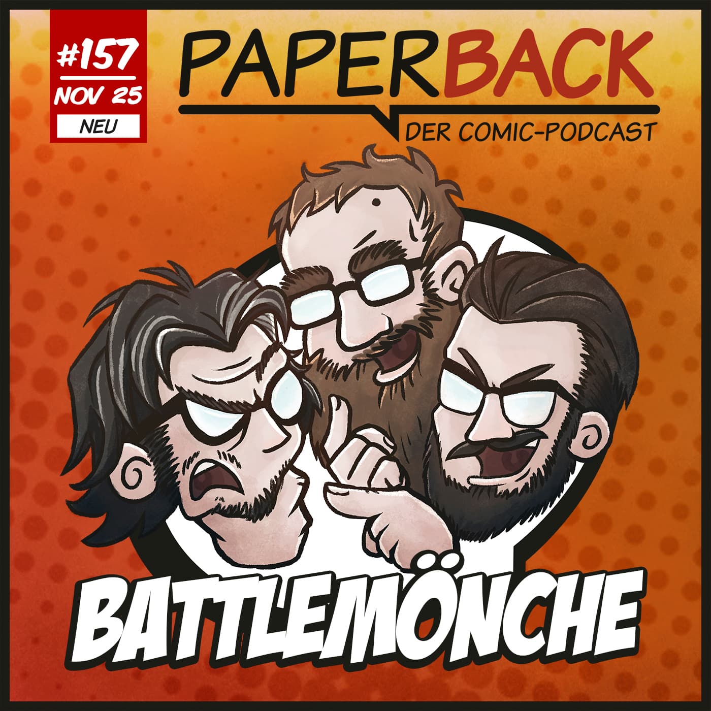 Ausgabe 157 - Battlemönche - Paperback - Der Comic-Podcast cover