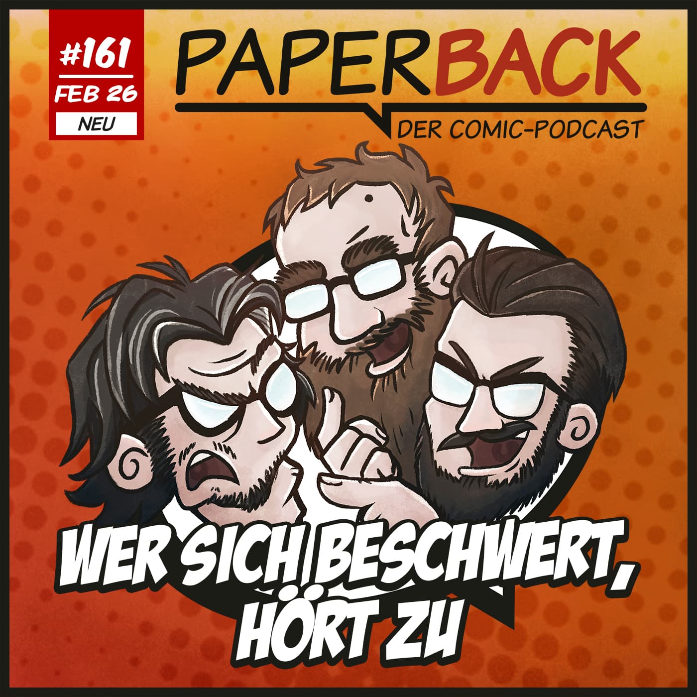 Ausgabe 161 - Wer sich beschwert, hört zu - Paperback - Der Comic-Podcast cover