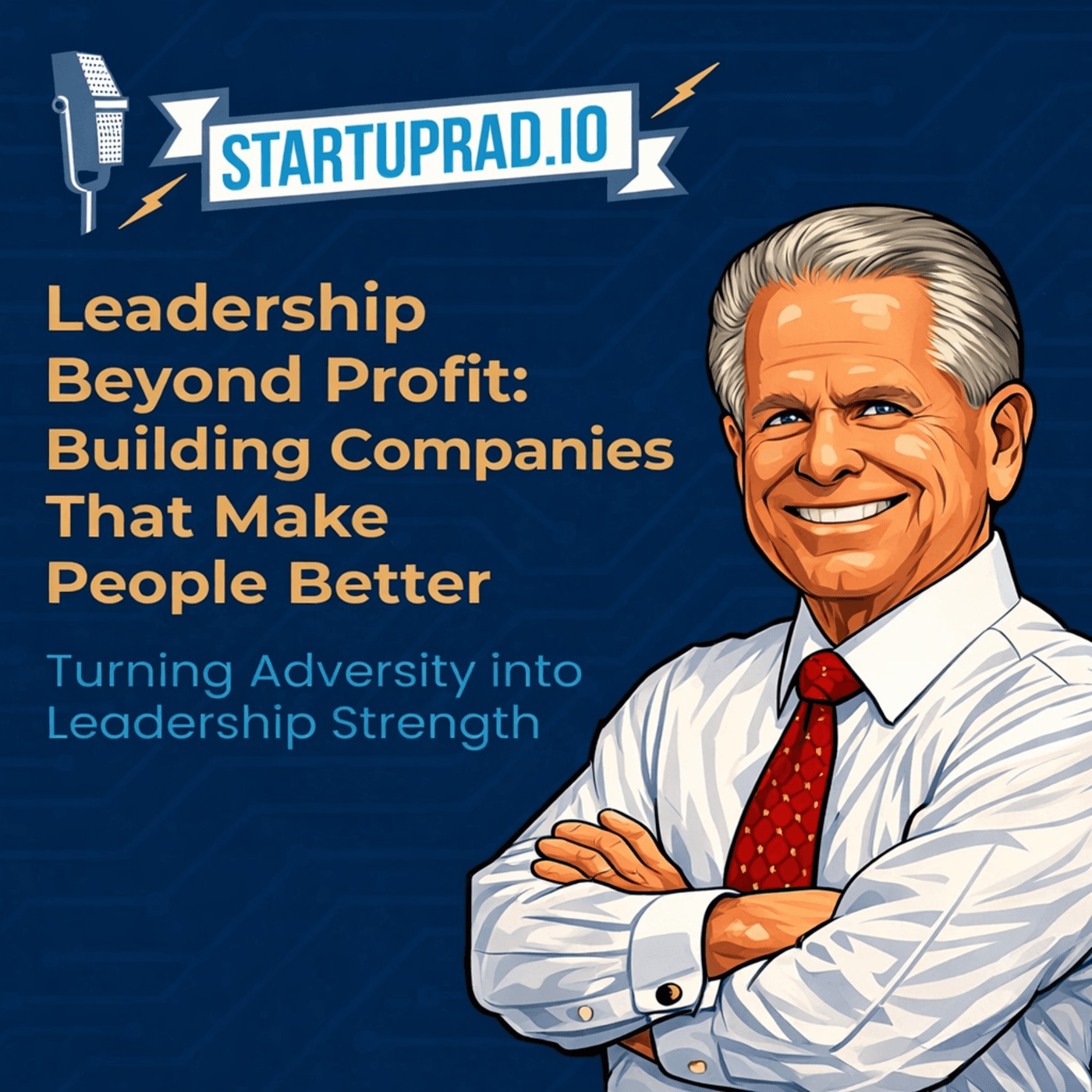 Leadership Systems in Startups — Ray Zinn on Culture, Discipline, and AI - Startuprad.io™ – Europe’s Voice on Startups, VC, Innovation & Growth cover
