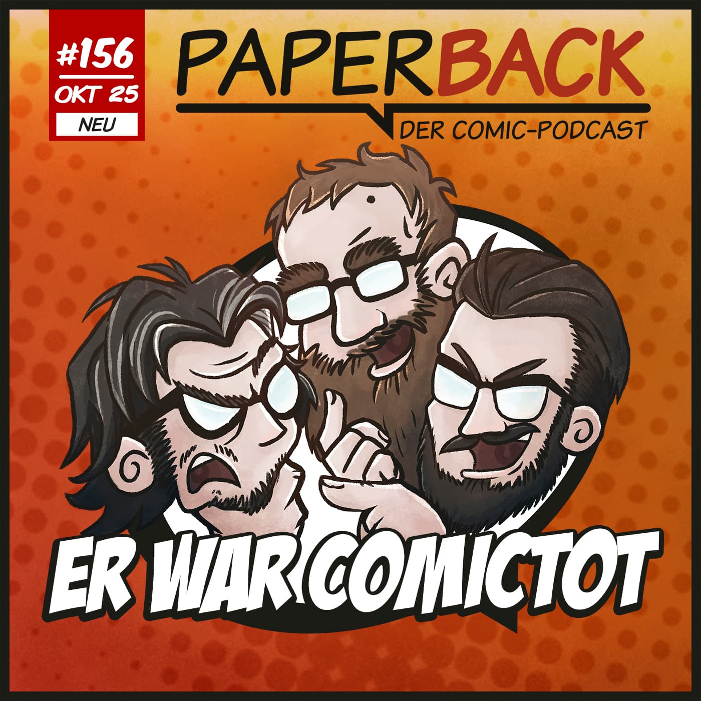 Ausgabe 156 - Er war Comictot - Paperback - Der Comic-Podcast cover