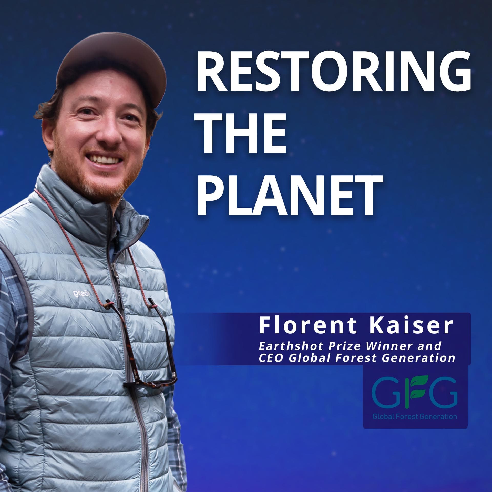 Earthshot Laureate Florent Kaiser: The Andean Eco Revolutionary — DerGrosseNeustart cover