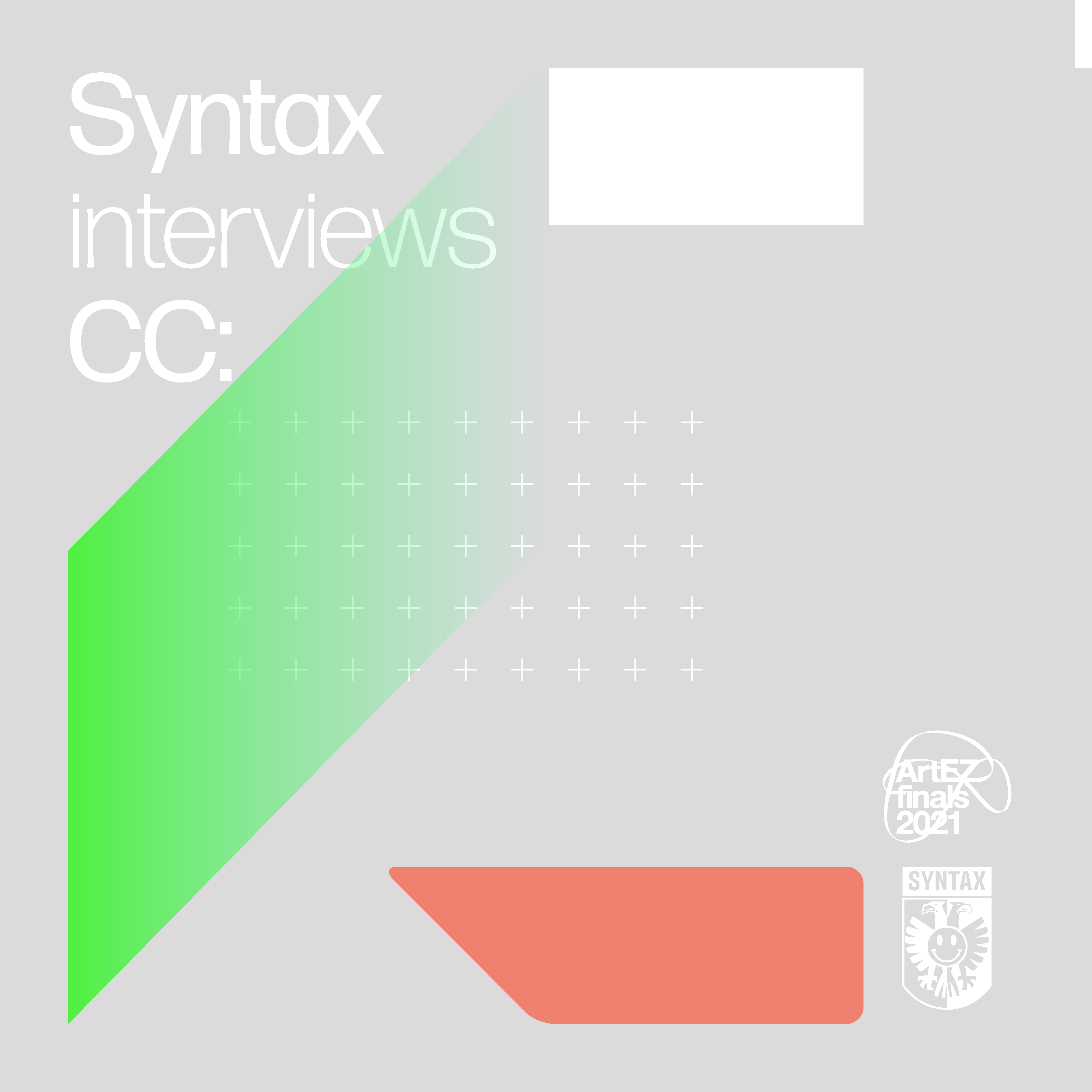 Syntax interviews CC: - Syntax at the ArtEZ Finals cover