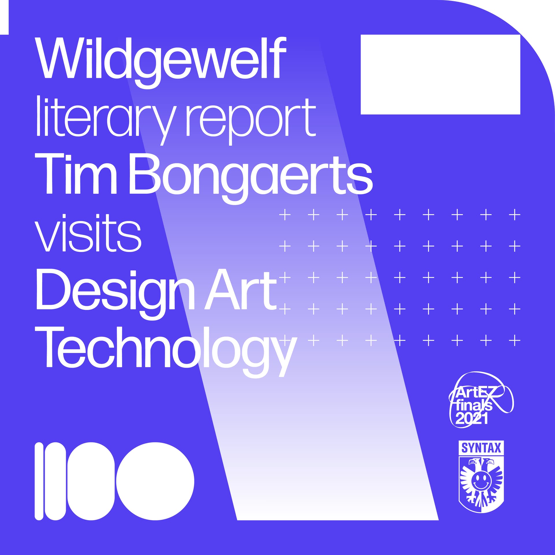 Wildegewelf Literary Report: Tim Bongaerts visits Design Art Technology - Syntax at the ArtEZ Finals cover