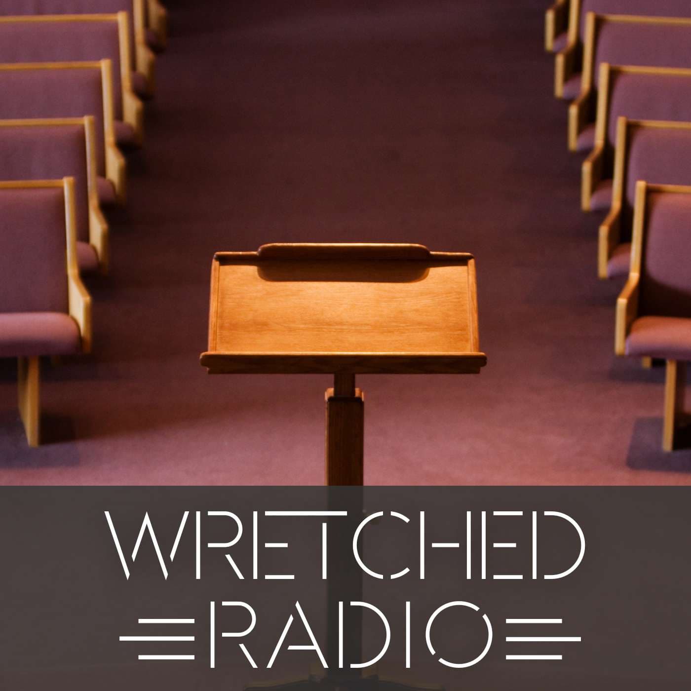 GUARDING THE PULPIT: DO CONFERENCES HELP OR HINDER PASTORAL INTEGRITY? - Wretched Radio with Todd Friel cover