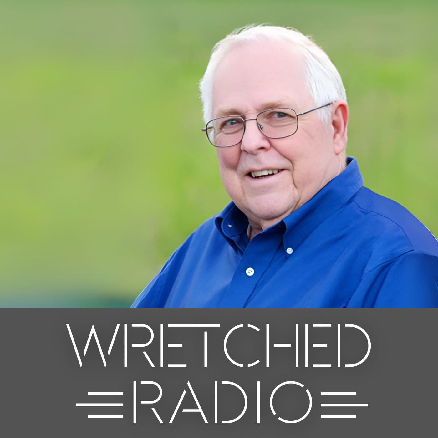 HONORING DR. WAYNE MACK: USED BY GOD TO COUNSEL OTHERS FROM SCRIPTURE - Wretched Radio with Todd Friel cover