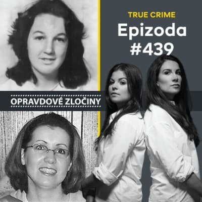 #439 - Kim Narelle Barry & Theresa Parker — Opravdové zločiny cover