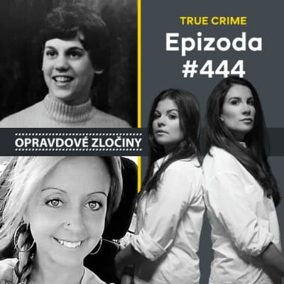 #444 - Catherine Walsh & Joleen Cummings — Opravdové zločiny cover