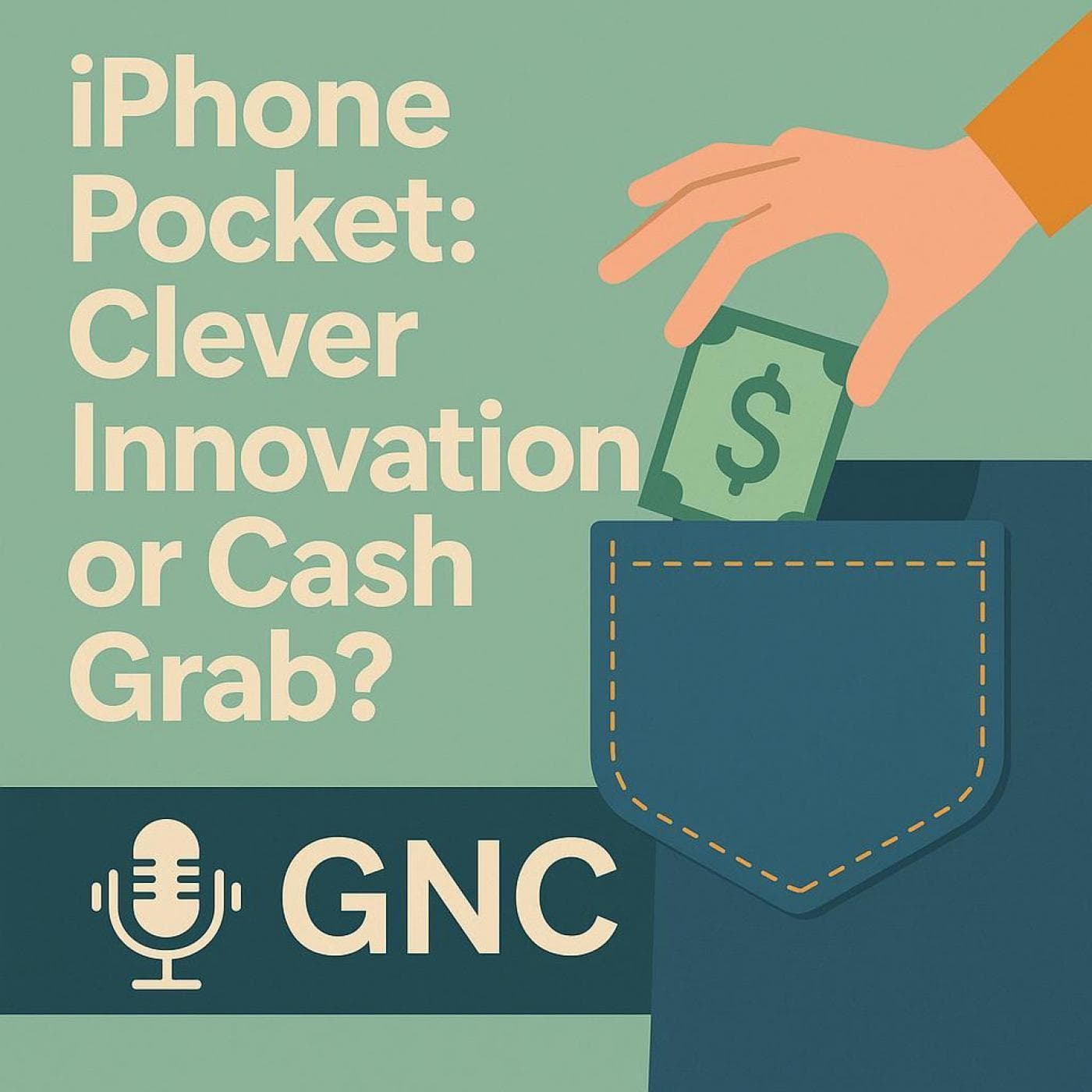 iPhone Pocket: Clever Innovation or Cash Grab? #1853 - Geek News Central Podcast cover