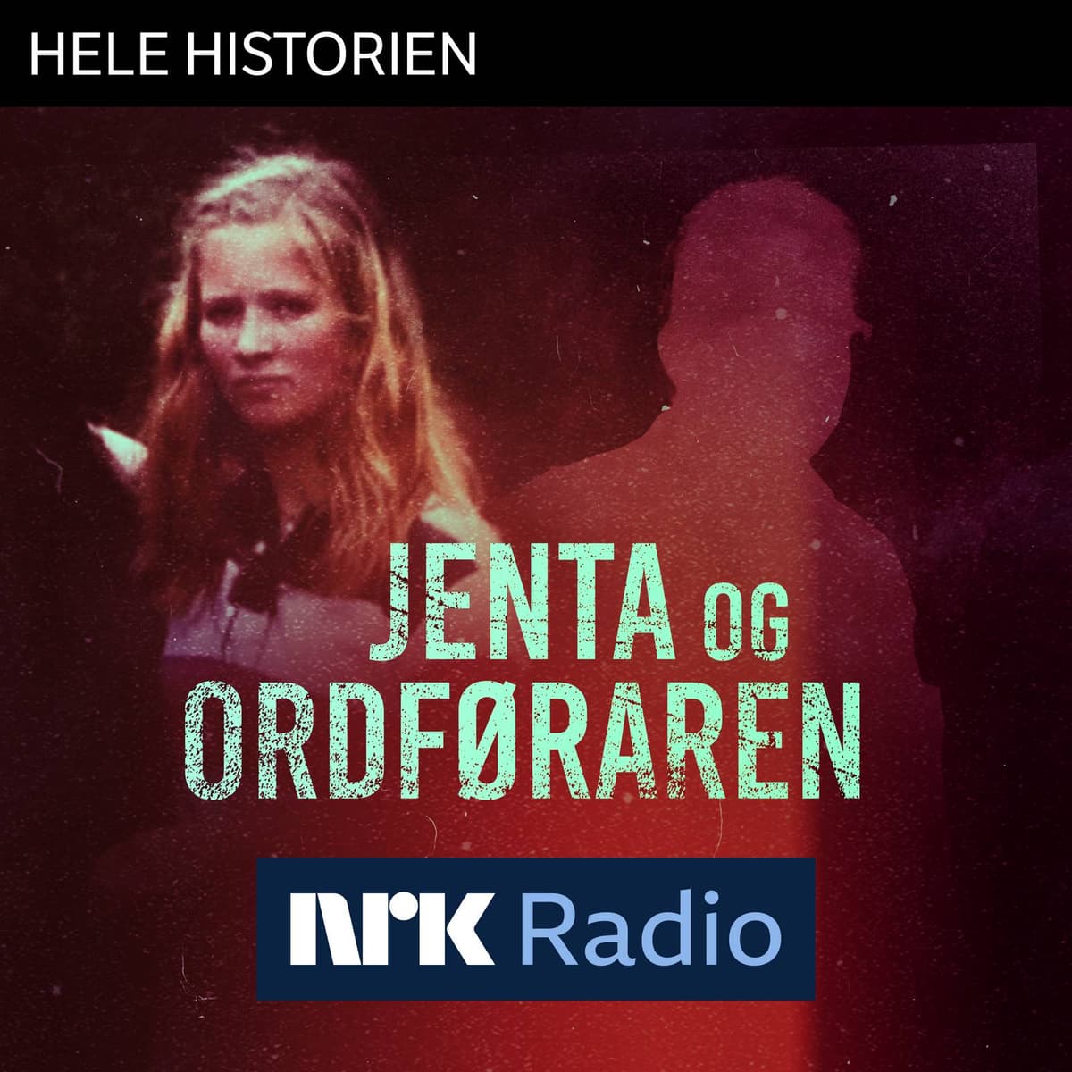 I NRK radio: Jenta og ordføraren - Hele historien cover