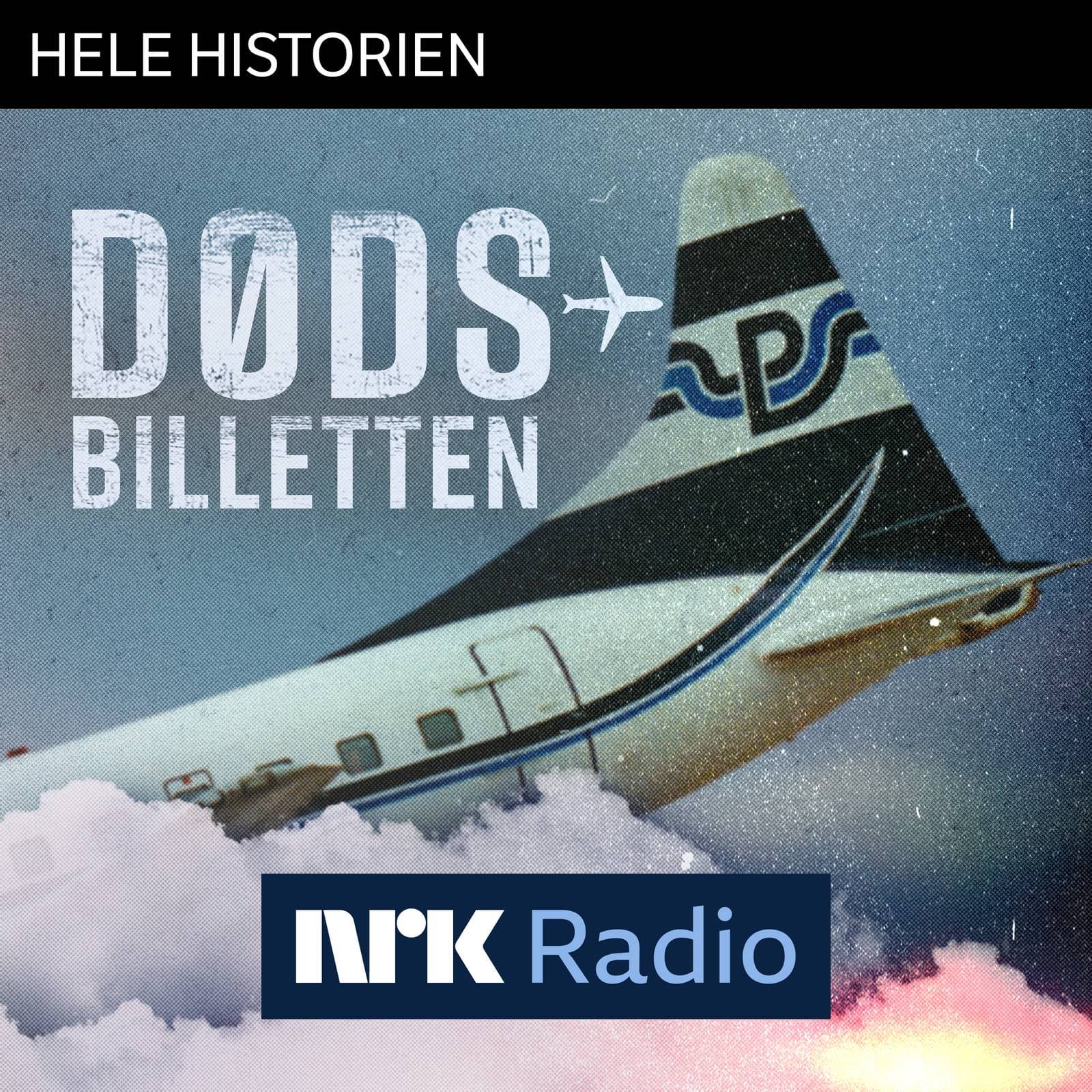 I NRK Radio: Dødsbilletten - Hele historien cover