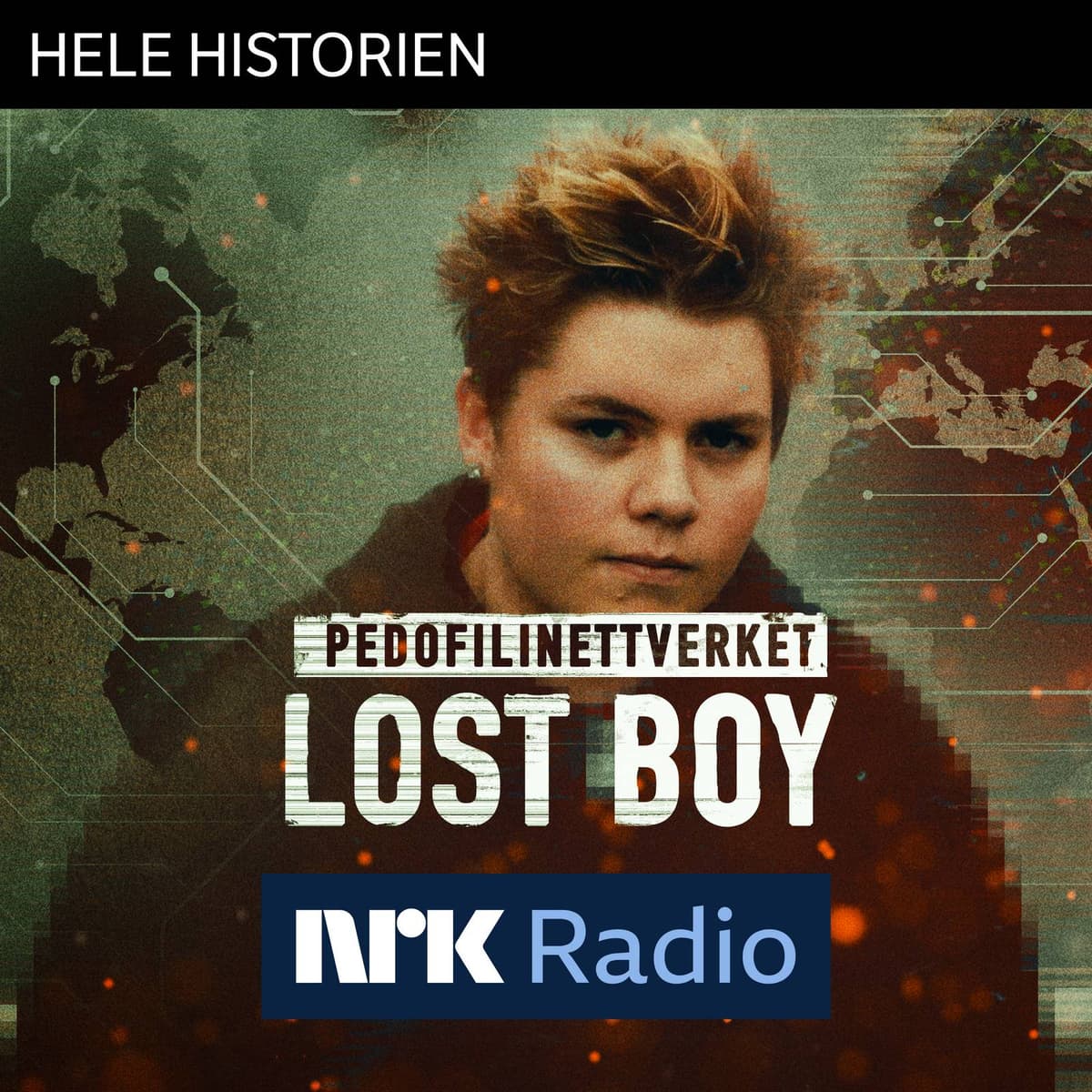 I NRK Radio: Pedofilinettverket Lost Boy - Hele historien cover