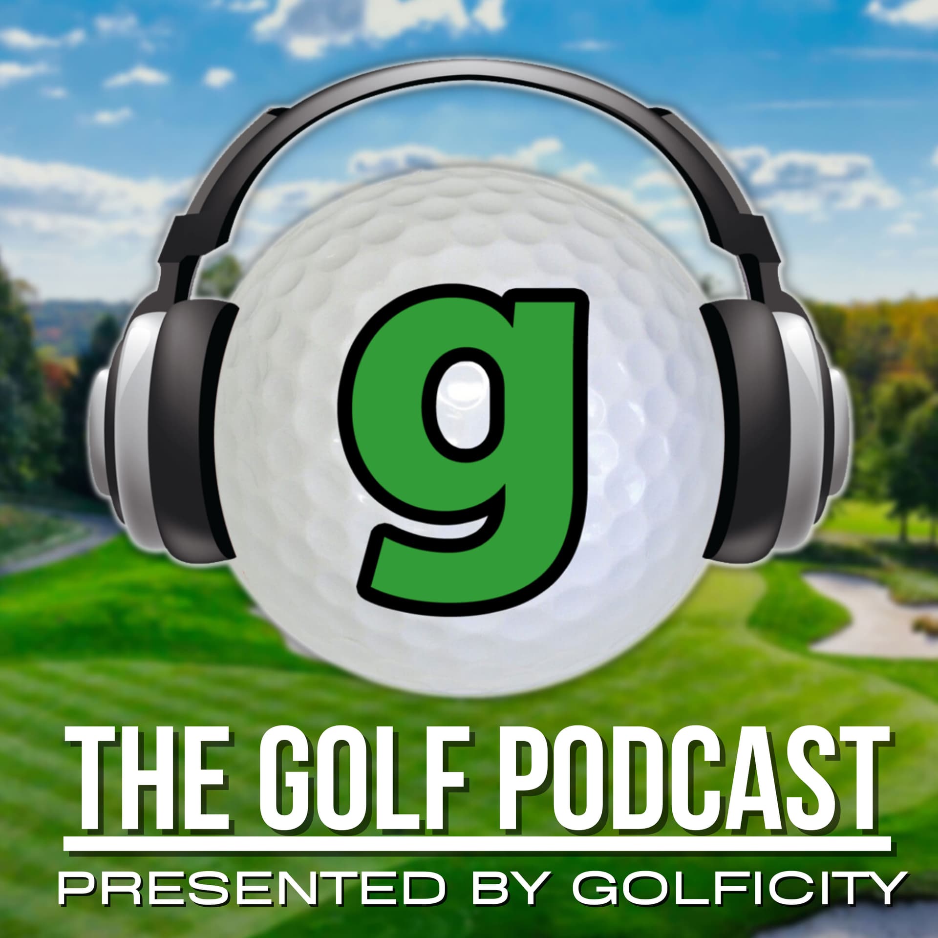 The Golf Podcast Presented by Golficity cover