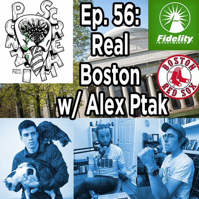 Ponzi Scream Ep. 56: Real Boston w/ Alex Ptak - Ponzi Scream cover