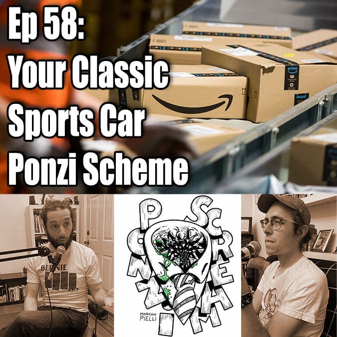Ponzi Scream Ep 58: Your Classic Sports Car Ponzi Scheme — Ponzi Scream cover