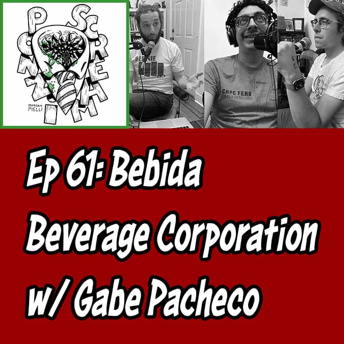 Ponzi Scream Ep 61: Bebida Beverage Corporation w/ Gabe Pacheco - Ponzi Scream cover