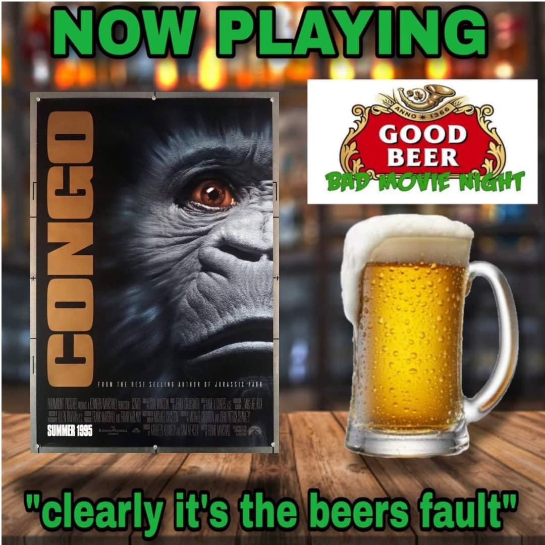 EP084 – Congo (1995) - Good Beer Bad Movie Night cover