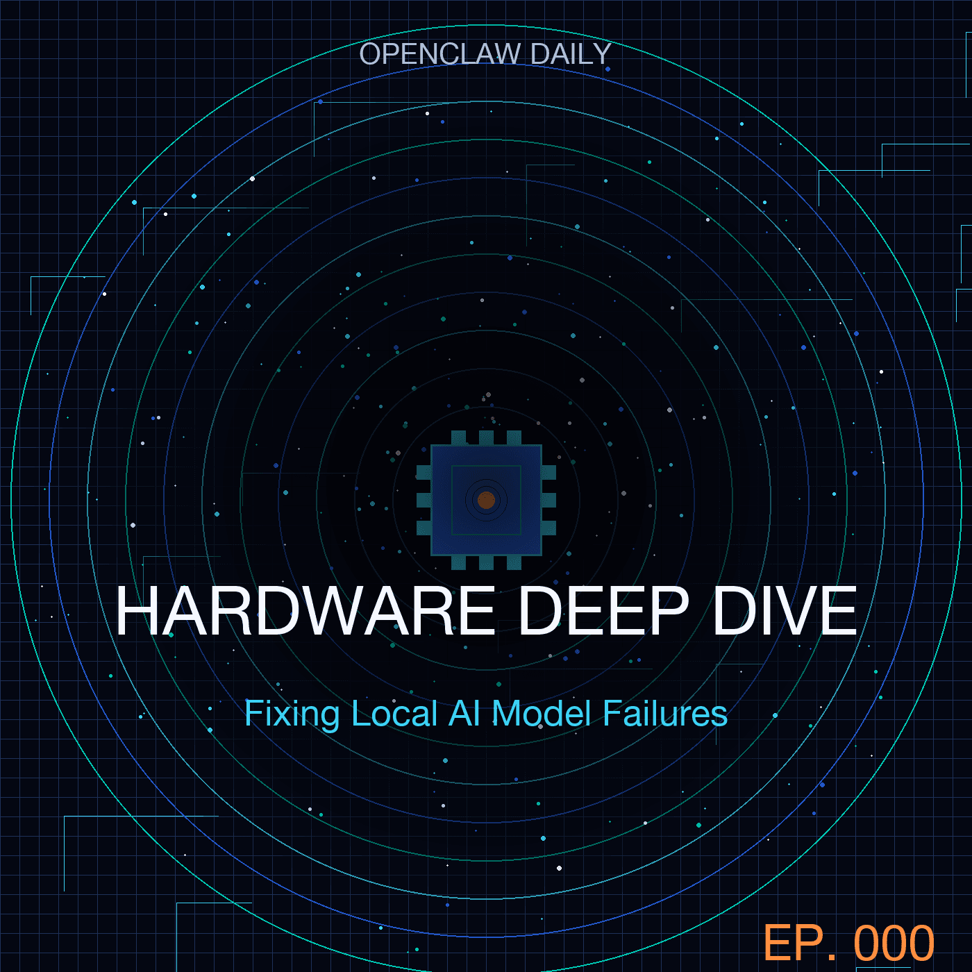 Episode 0: Hardware Deep Dive - Fixing Local Model Failures - OpenClaw Daily cover