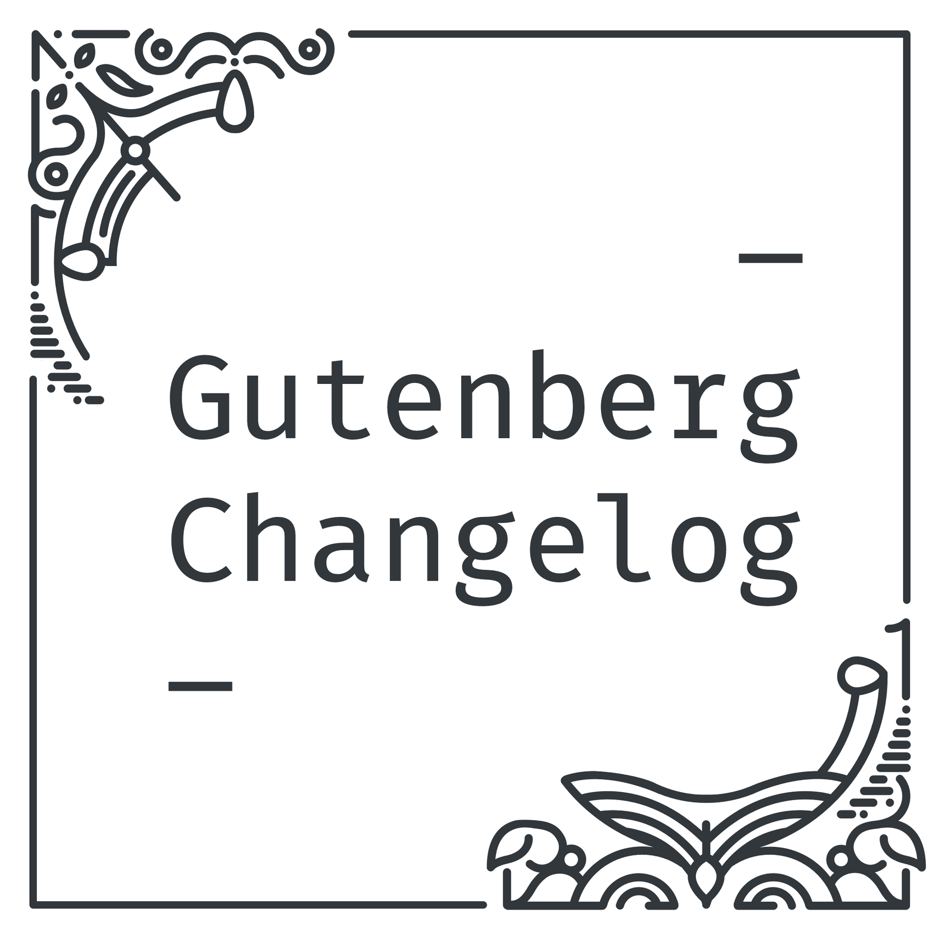 Gutenberg Changelog cover