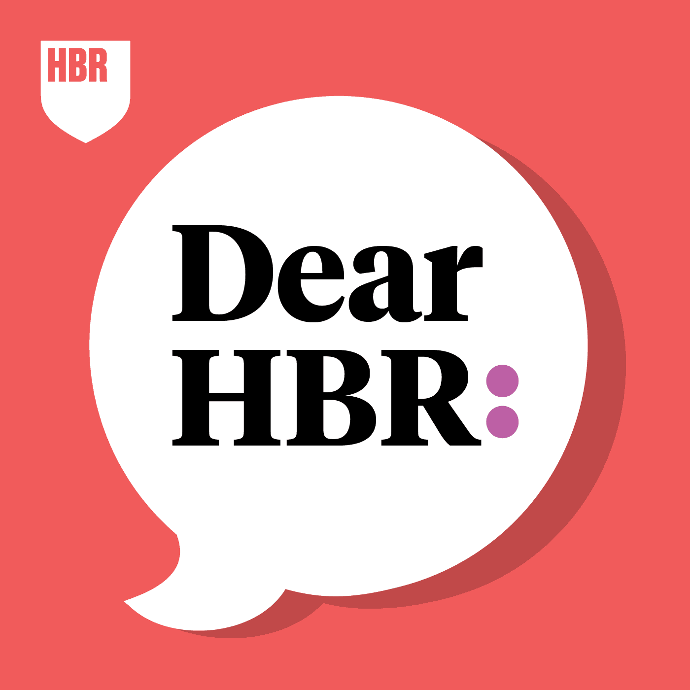 Introducing Dear HBR: - Dear HBR: cover