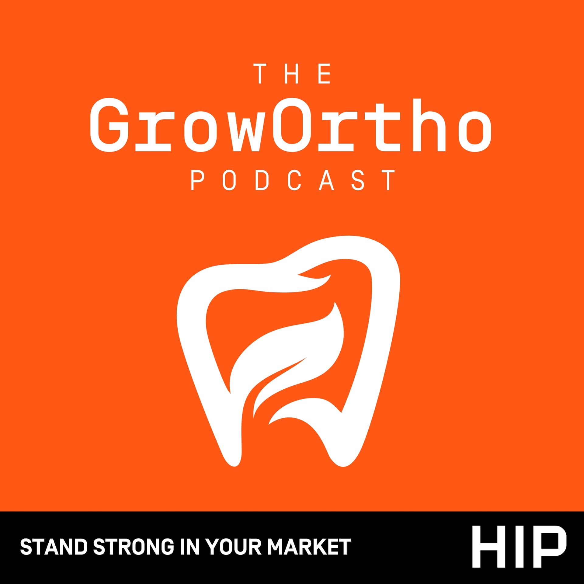 Optimize Your Orthodontic Practice for Growth - The GrowOrtho Podcast cover
