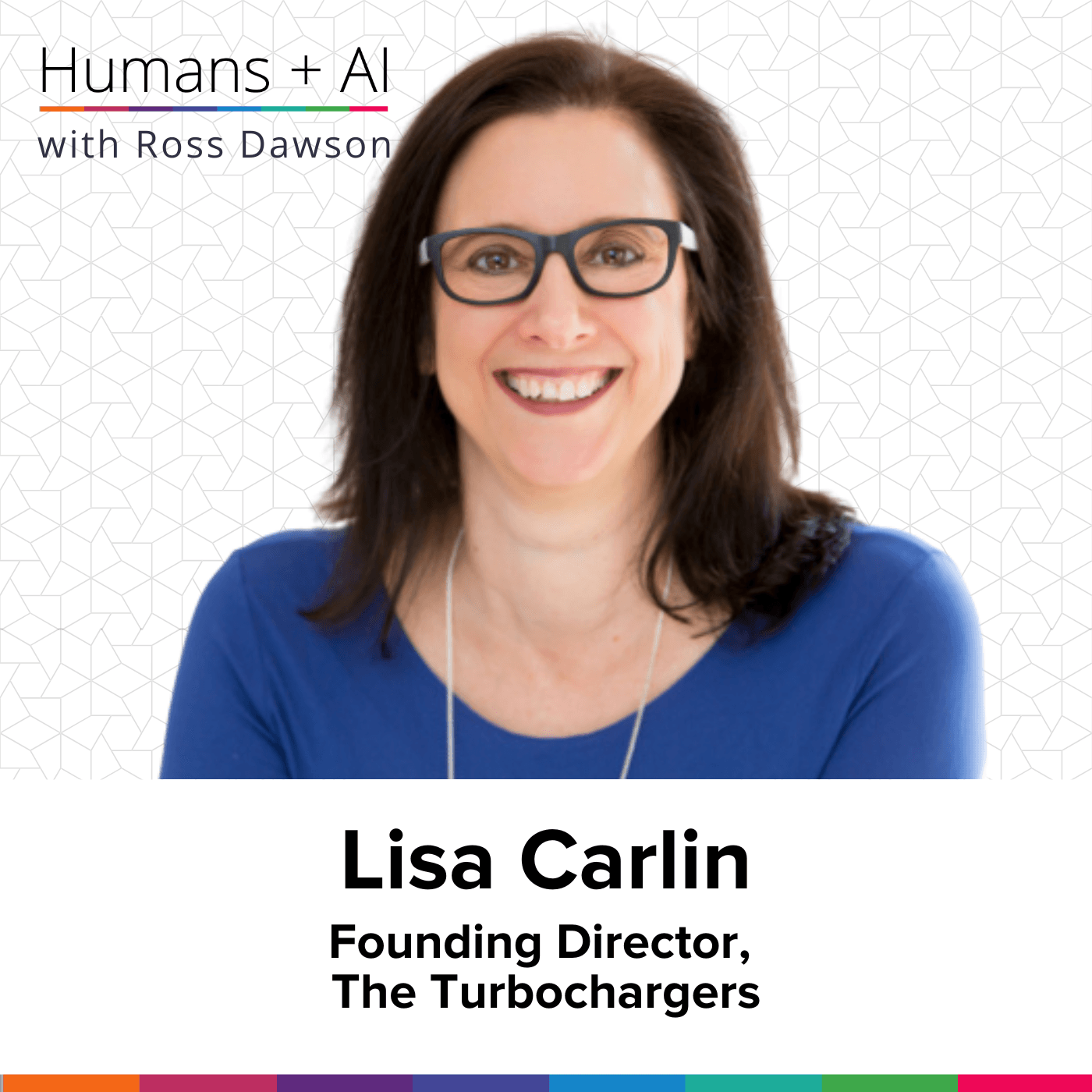 Lisa Carlin on AI in strategy execution, participative strategy, cultural intelligence, and AI’s impact on consulting (AC Ep27) - Humans + AI cover