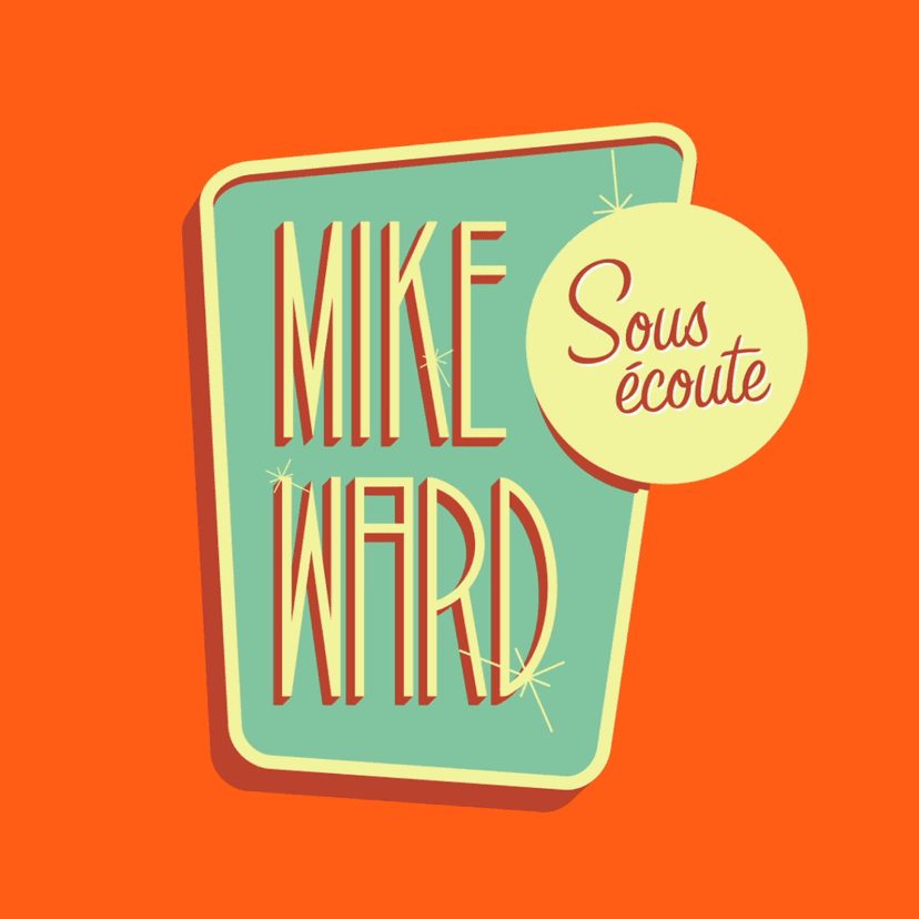Mike Ward Sous Écoute cover