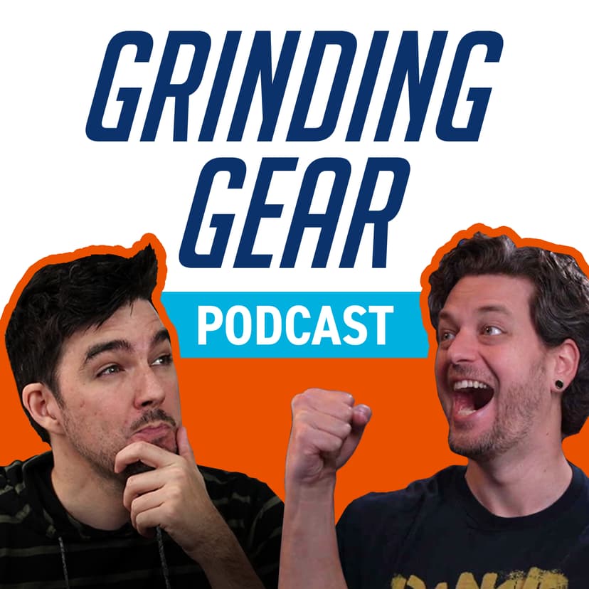 The Grinding Gear Podcast cover