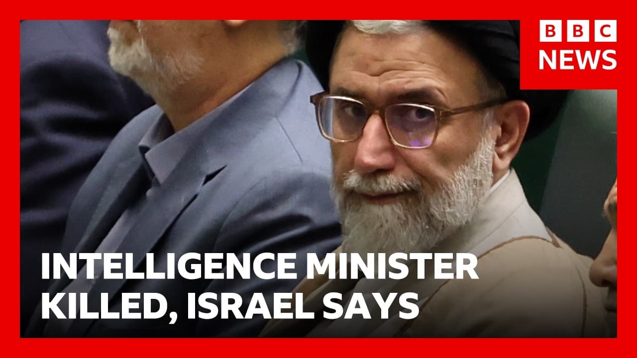 Iran's intelligence minister killed in overnight strike, Israel says | BBC News - BBC News cover